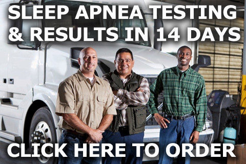 Home Sleep Apnea Test and Results for DOT Physicals.  Complete in 14 business days.